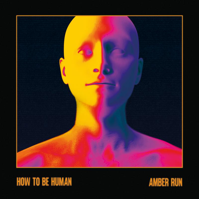 Picture of Amber Run - How To Be Human