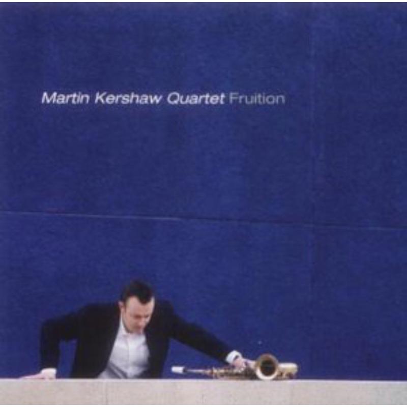 Picture of Martin Kershaw Quartet - Fruition