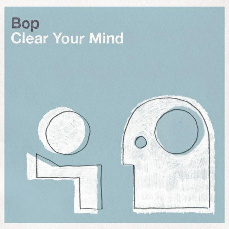 Picture of Bop - Clear Your Mind