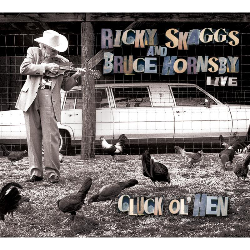 Picture of Ricky Skaggs And Bruce Hornsby - Cluck Ol' Hen