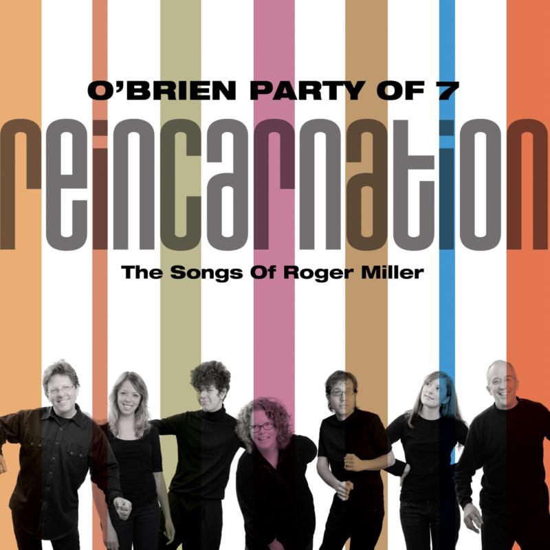 Picture of O'Brien Party Of Seven - Reincarnation: The Songs Of Roger Miller