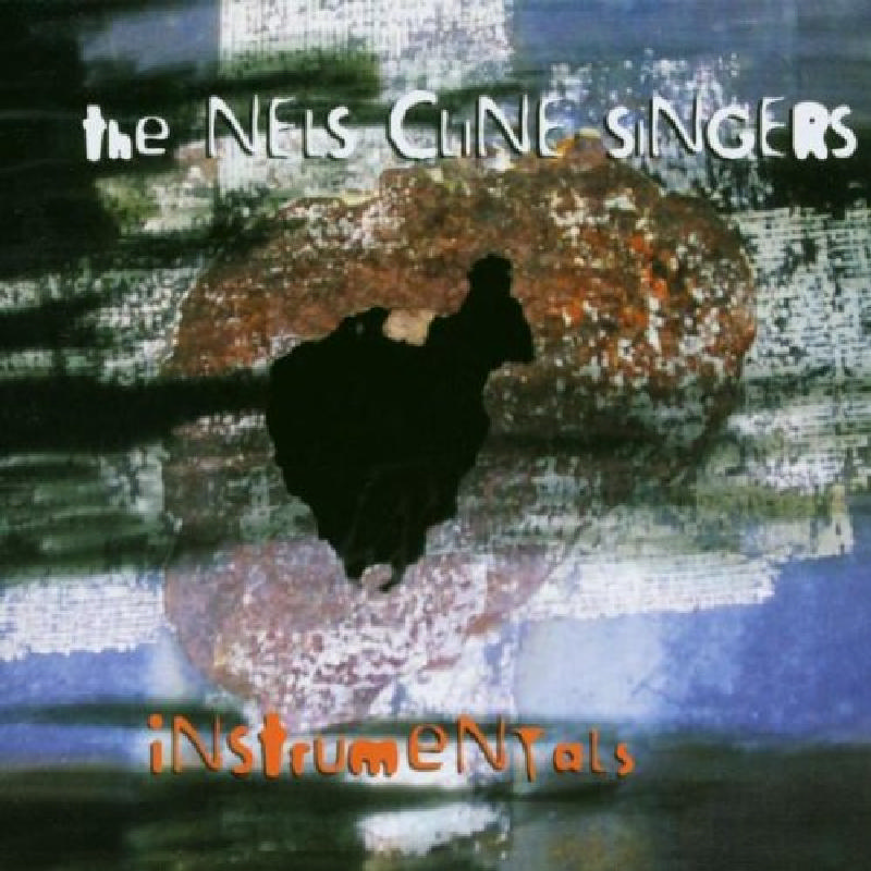 Picture of The Nels Cline Singers - Instrumentals