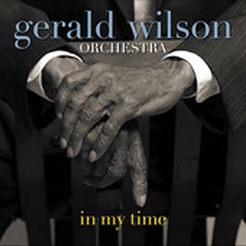 Picture of Gerald Wilson Orchestra - In My Time
