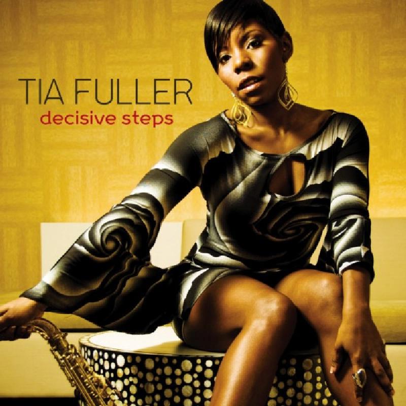 Picture of Tia Fuller - Decisive Steps