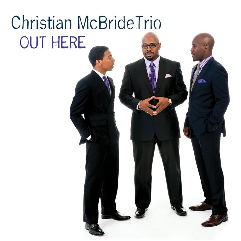 Picture of Christian McBride Trio - Out Here