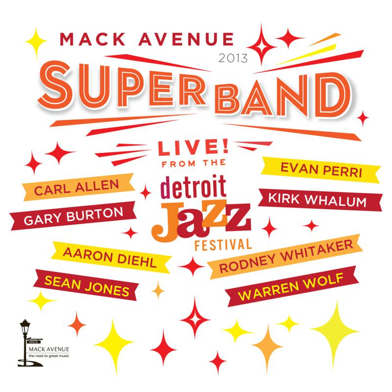 Picture of Mack Avenue SuperBand - Live from the Detroit Jazz Festival 2013