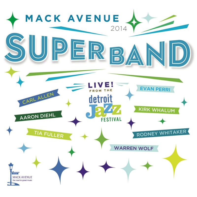 Picture of Mack Avenue SuperBand - Life From The Detroit Jazz Festival - 2014