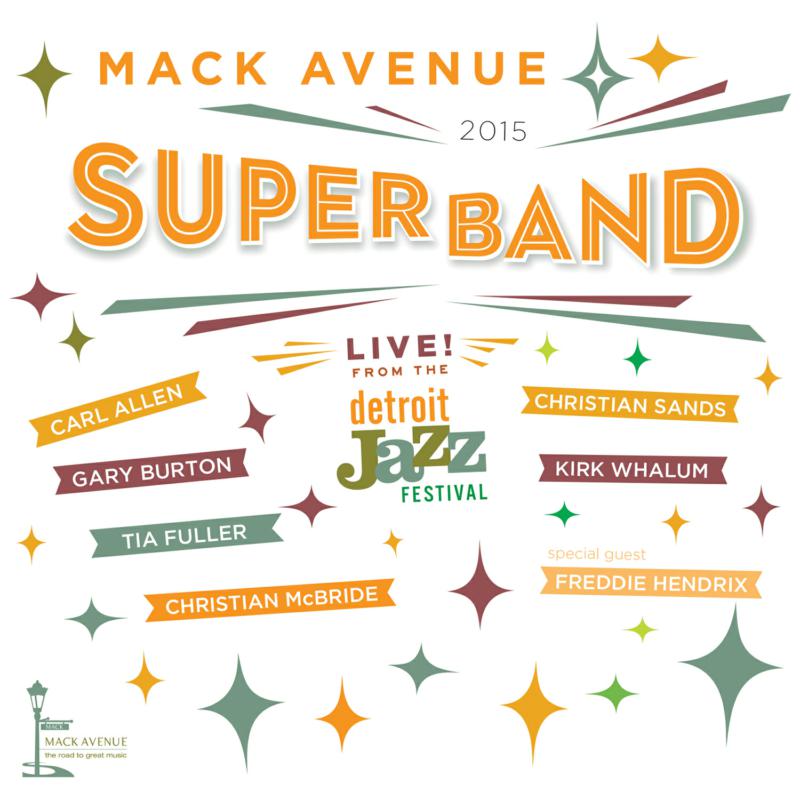 Picture of Mack Avenue SuperBand - Live From The Detroit Jazz Festival - 2015