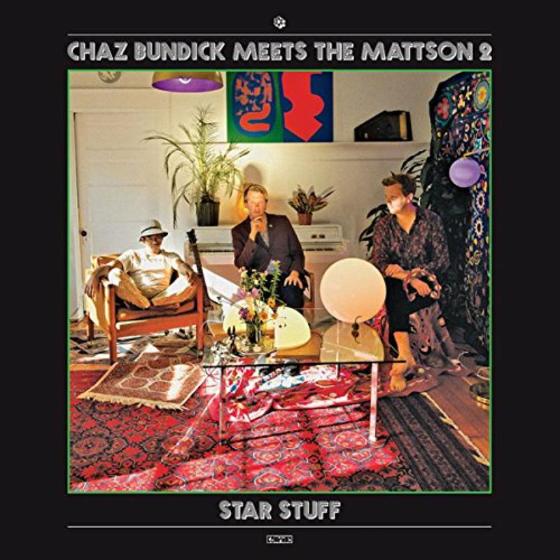 Picture of Chaz Bundick meets The Mattson 2 - Star Stuff