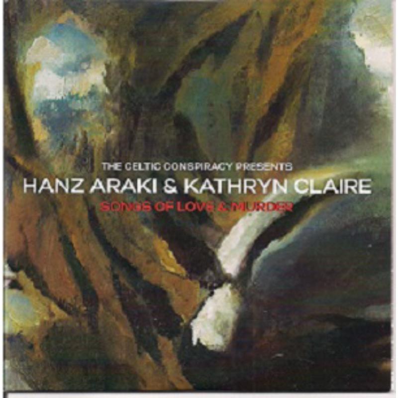 Picture of Hanz Araki & Kathryn Claire - Songs Of Love And Murder