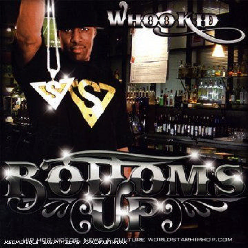 Picture of Whoo Kid - Bottom's Up