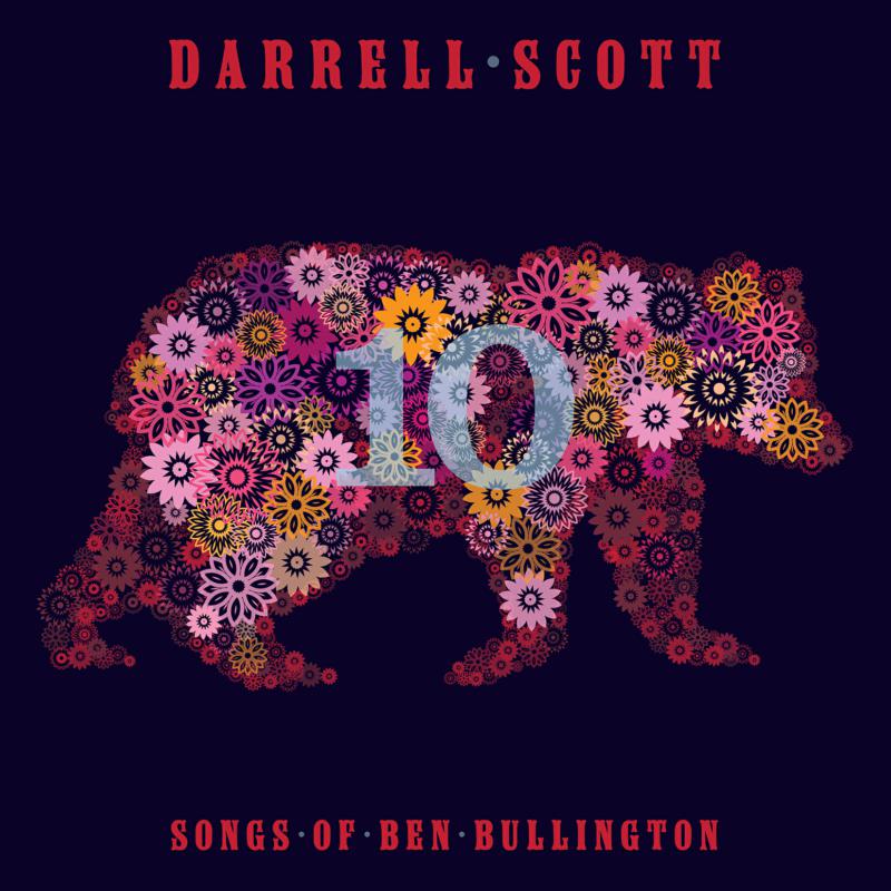 Picture of Darrell Scott - Ten - Songs Of Ben Bullington