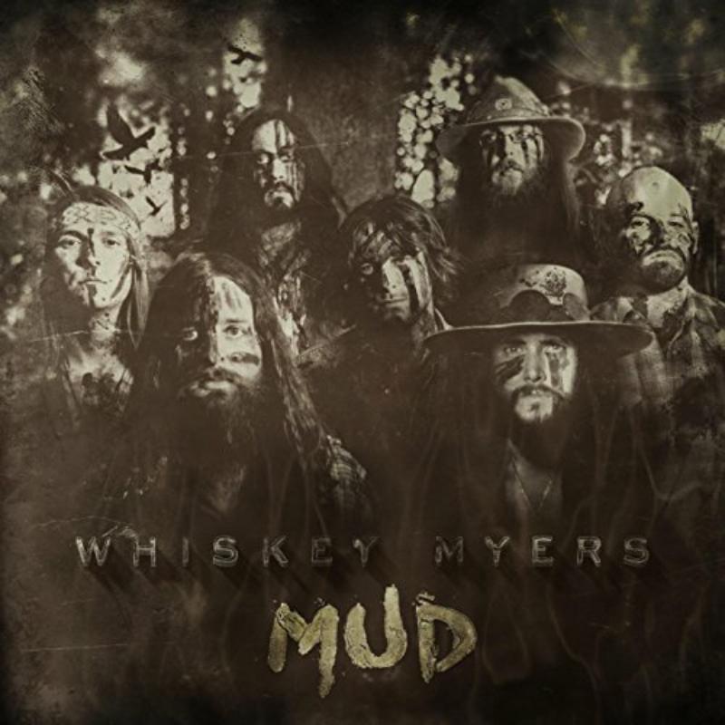 Picture of Whiskey Myers - Mud