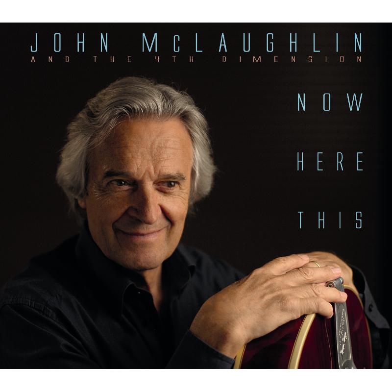 Picture of John McLaughlin & The 4th Dimension - Now Here This