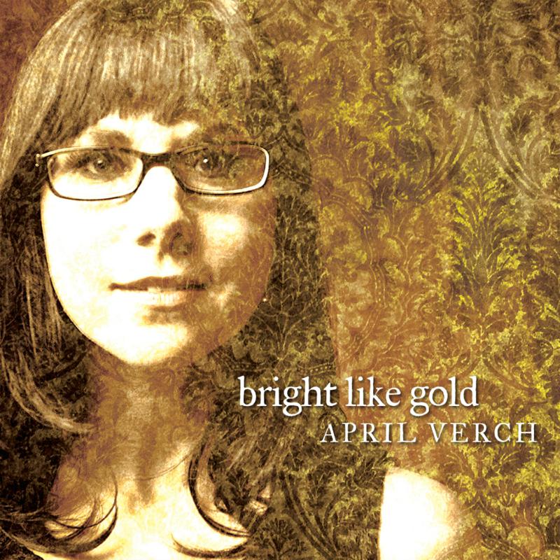 Picture of April Verch - Bright Like Gold