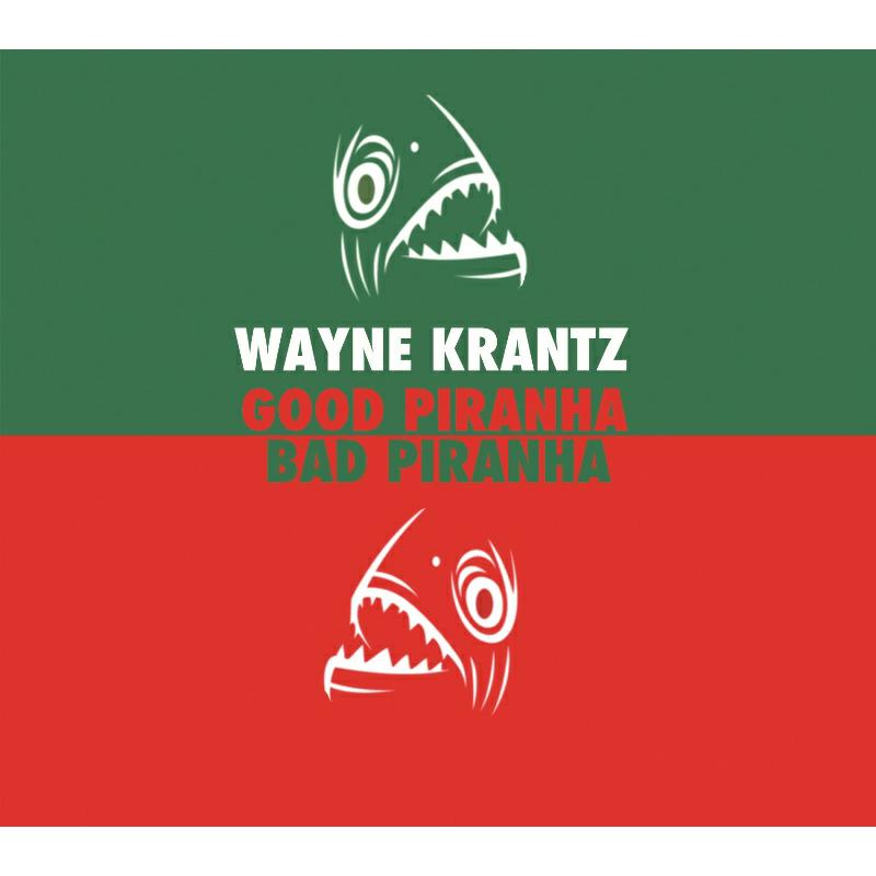 Picture of Wayne Krantz - Good Piranha/Bad Piranha
