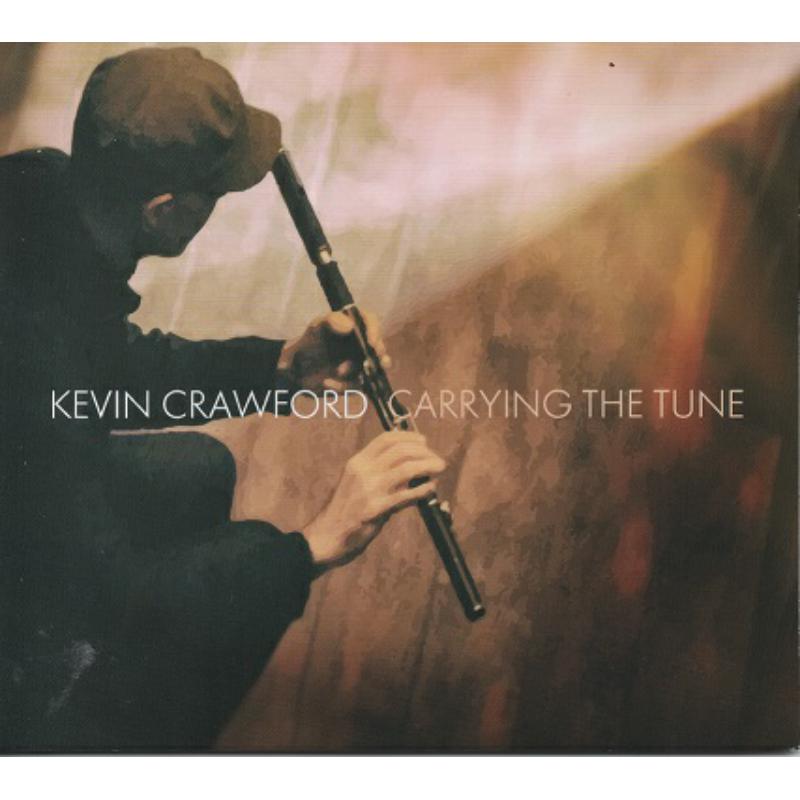 Picture of Kevin Crawford - Carrying The Tune