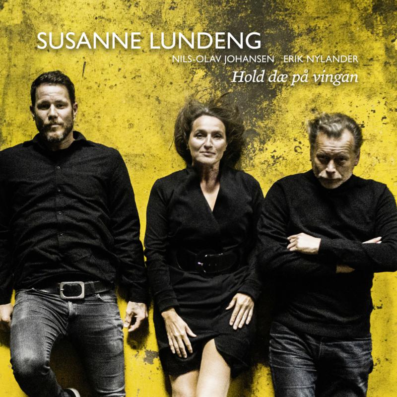 Picture of Susanne Lundeng, Nils-Olav Johansen & Erik Nylander - Hold D� PaVingan (Stay On Your Wings)
