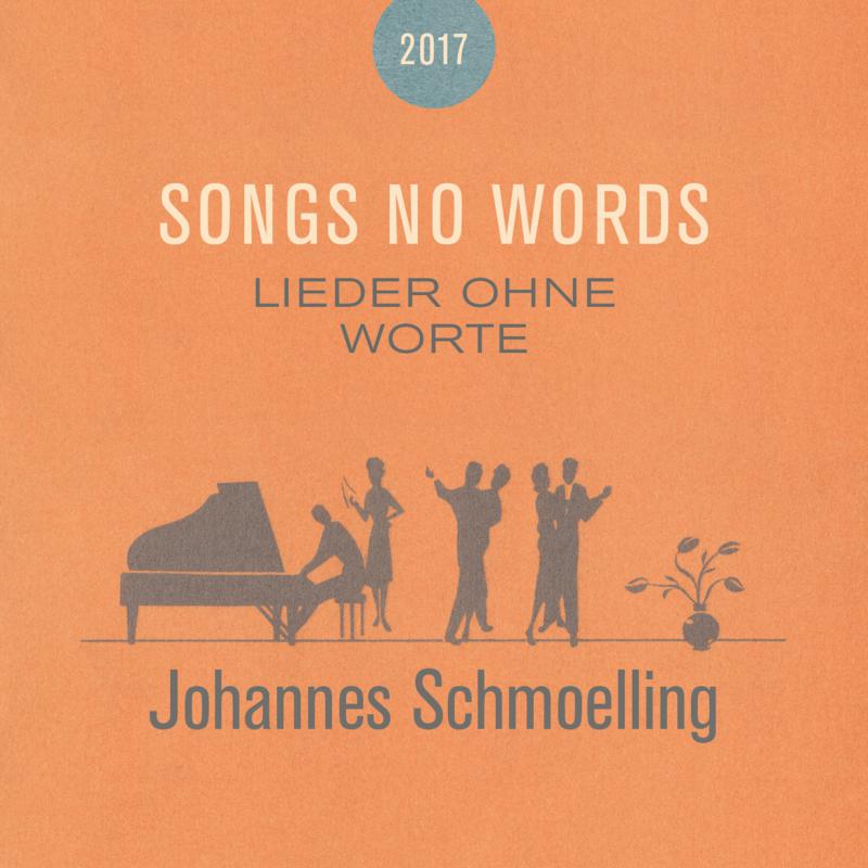 Picture of Johannes Schmoelling - Songs no Words (Lieder Ohne Worte)