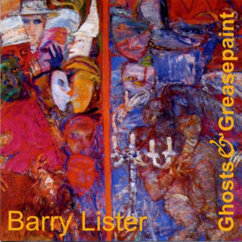 Picture of Barry Lister - Ghosts And Greasepaint