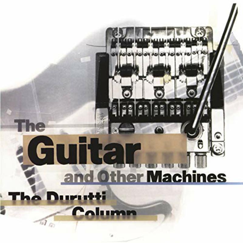 Picture of Durutti Column - The Guitar and Other Machines