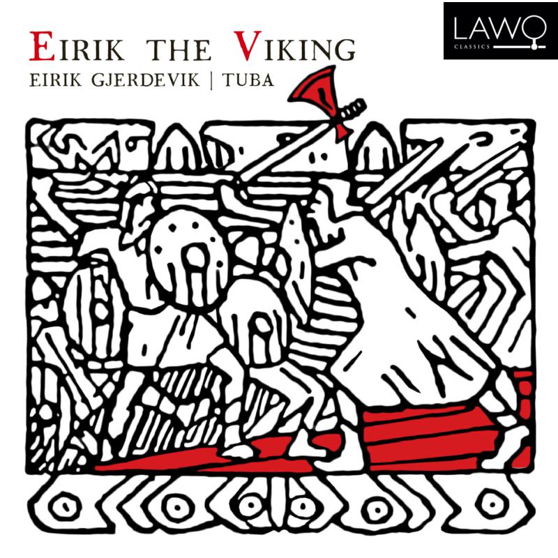 Picture of Eirik Gjerdevik / Stavanger Brass Band / Bergen Tuba Quartet - Torstein Aagaard-Nilsen : Eirik the Viking