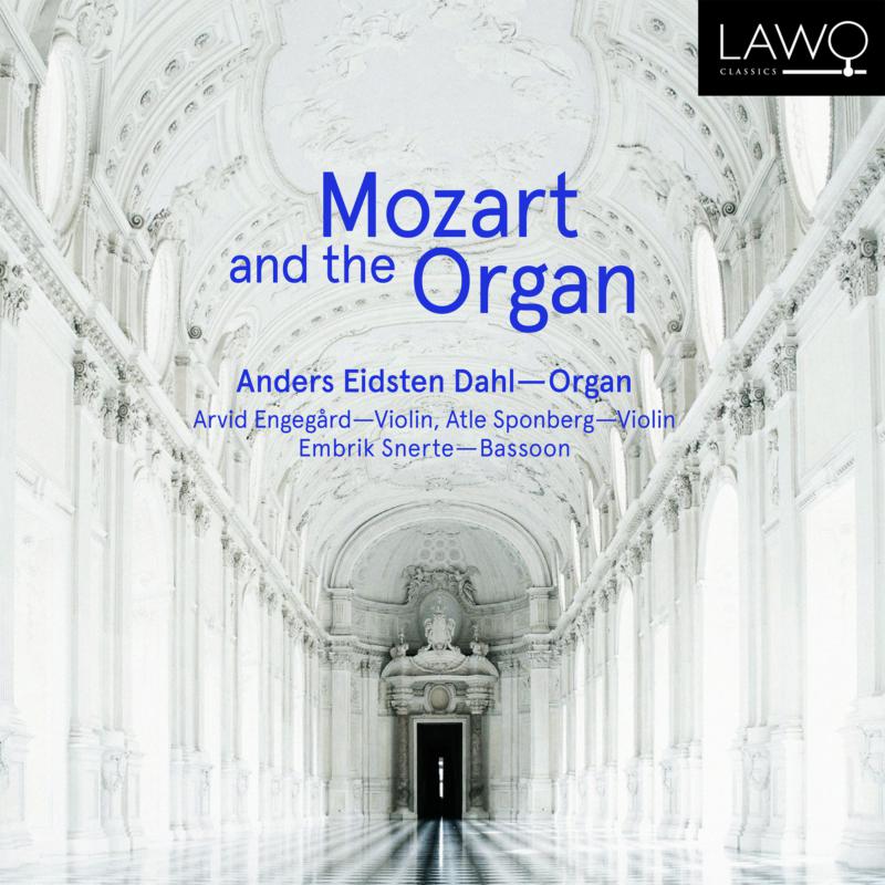 Picture of Anders Eidsten Dahl, Arvid Engegard, Atle Sponberg, Embrik Snerte - Mozart and the Organ