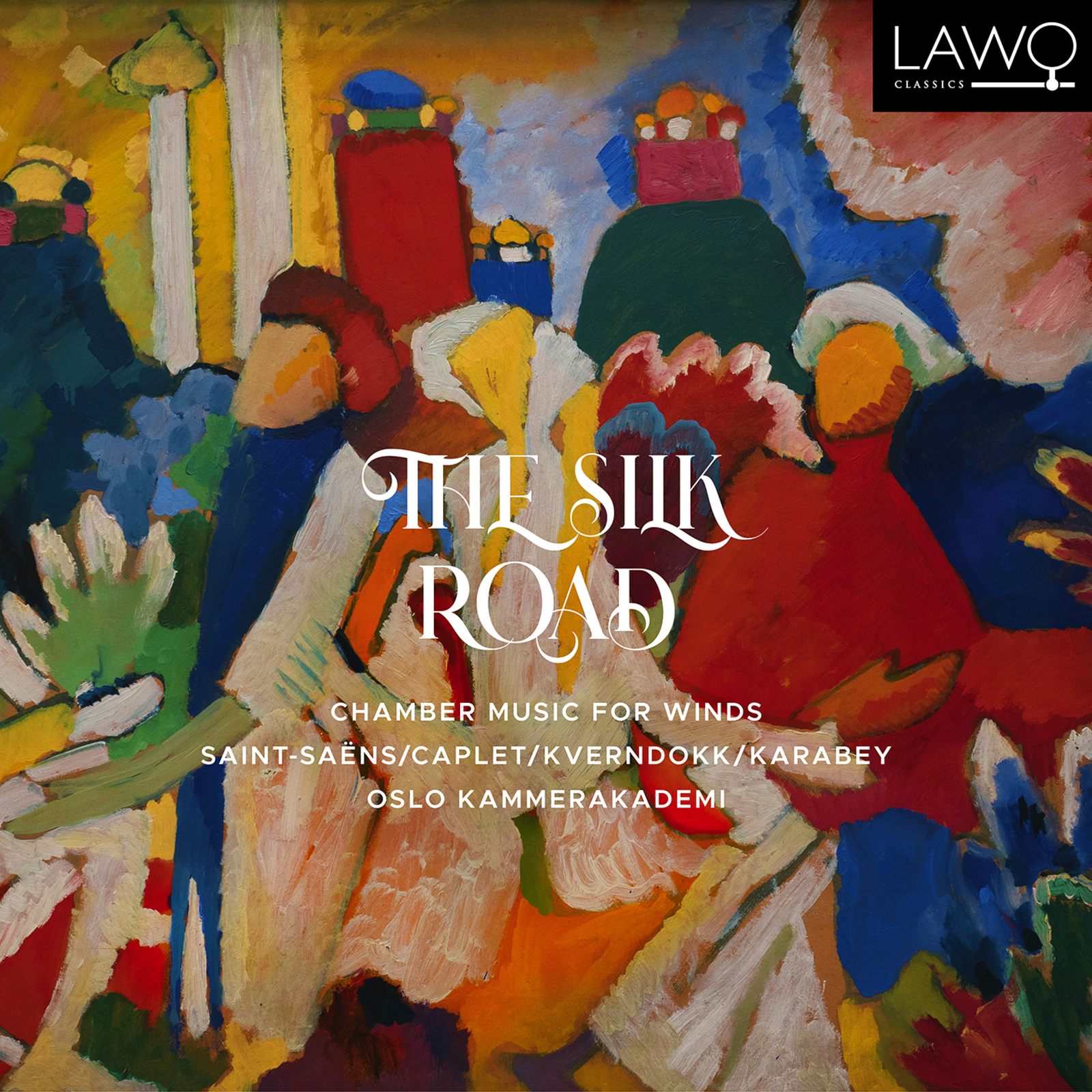 Picture of Oslo Kammerakademi, David Friedemann Strunck - The Silk Road: Saint-Saens, Caplet, Kverndokk & Karabey