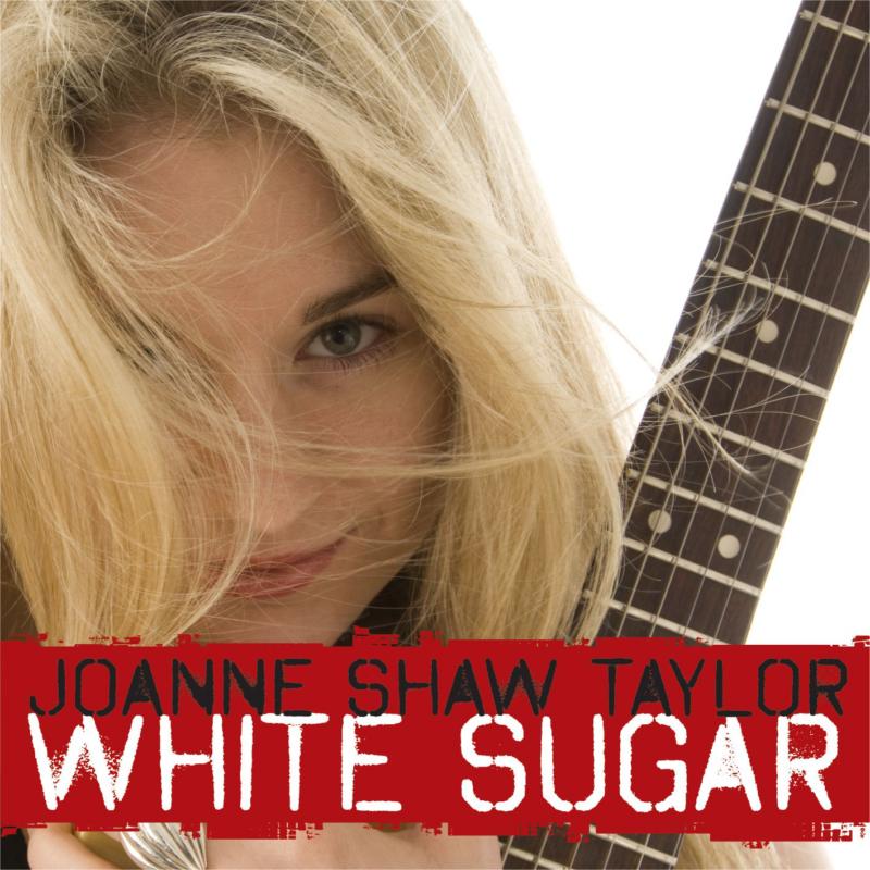 Picture of Joanne Shaw Taylor - White Sugar