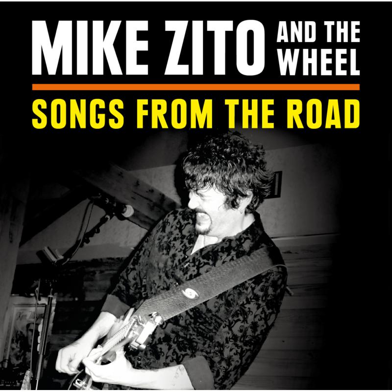 Picture of Mike & The Wheel Zito - Songs From The Road