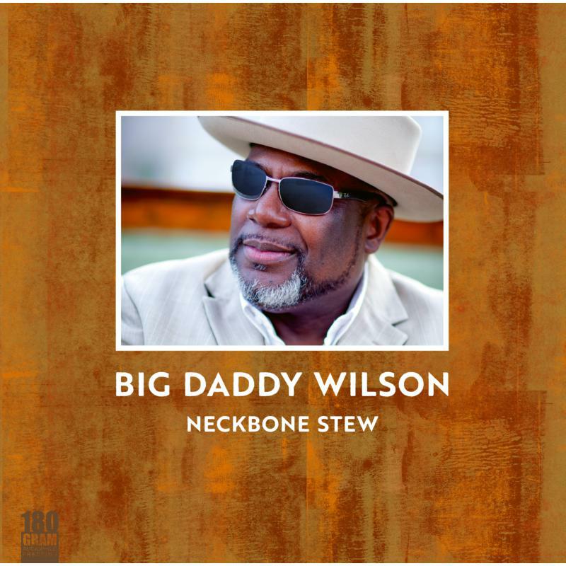 Picture of Big Daddy Wilson - Neckbone Stew