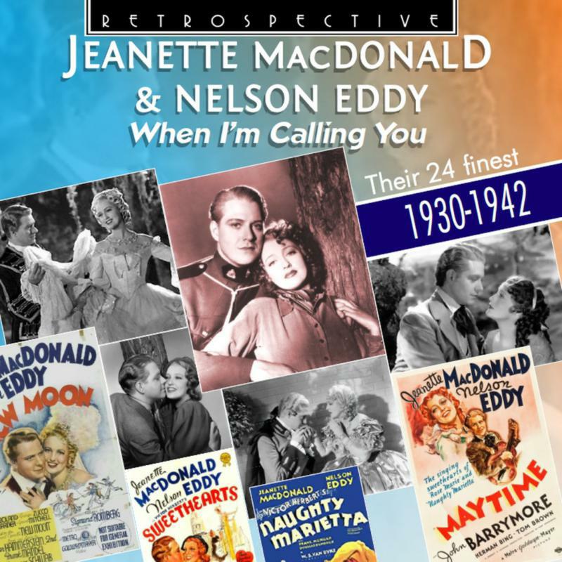 Picture of Macdonald/Eddy - Jeanette Macdonald & Nelson Eddy: When I'm calling you