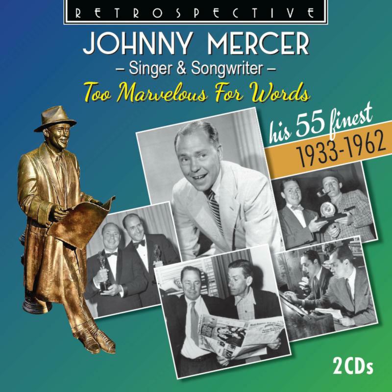 Picture of JOHNNY MERCER/VARIOUS - JOHNNY MERCER:TOO MARVELOUS