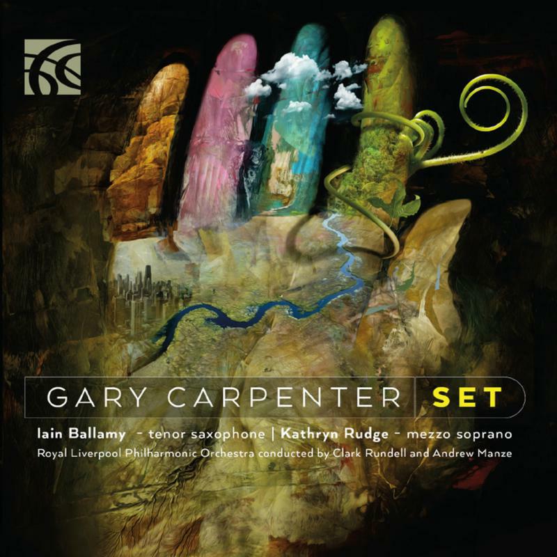 Picture of Ian Ballamy/ Rlpo - Gary Carpenter: SET Concerto for Tenor Saxophone & Orchestra