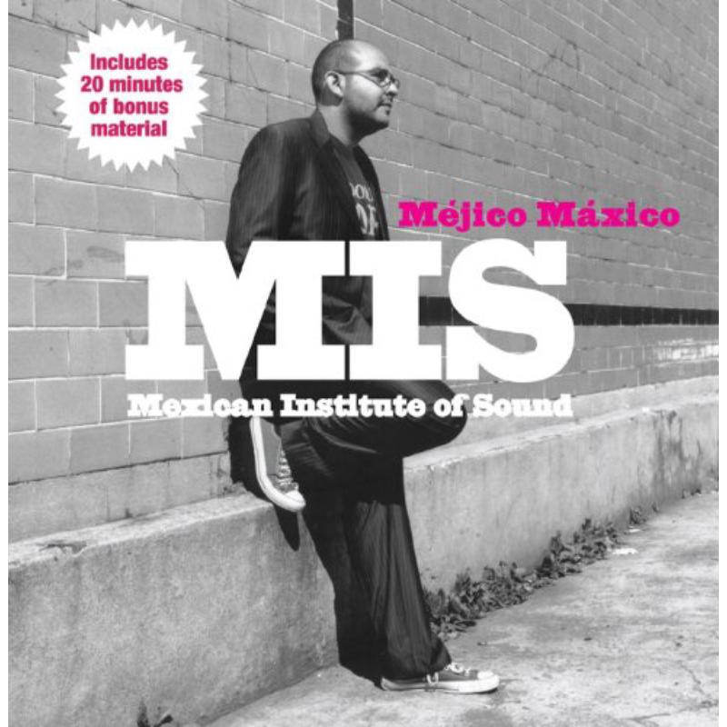 Picture of Mexican Institute Of Sound - Mejico Maxico