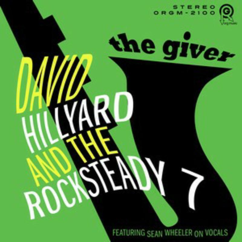 Picture of David Hillyard & Rocksteady 7 - Giver