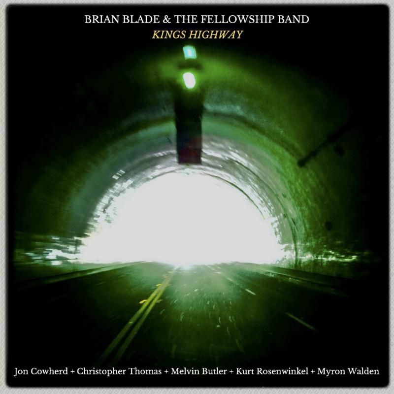 Picture of Brian Blade & The Fellowship Band - Kings Highway