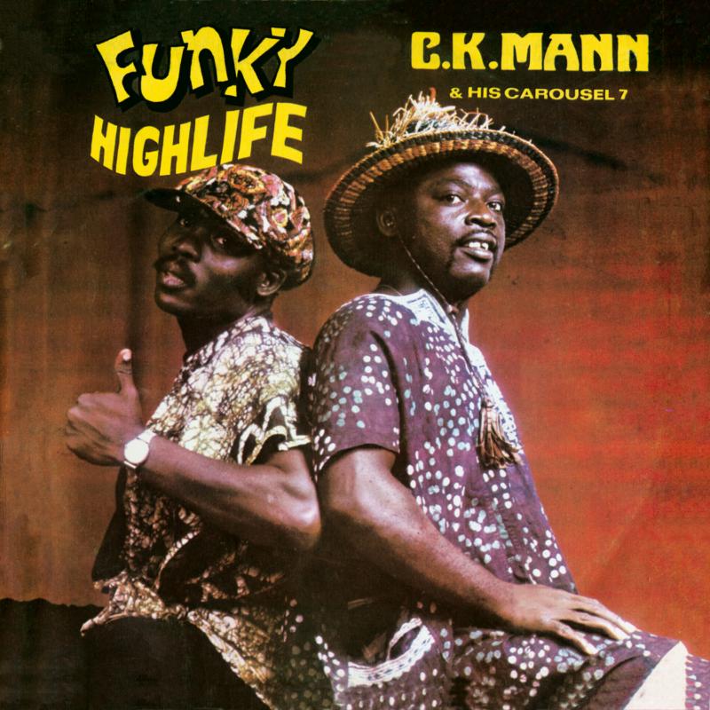 Picture of C. K. Mann & His Carousel 7 - Funky Highlife