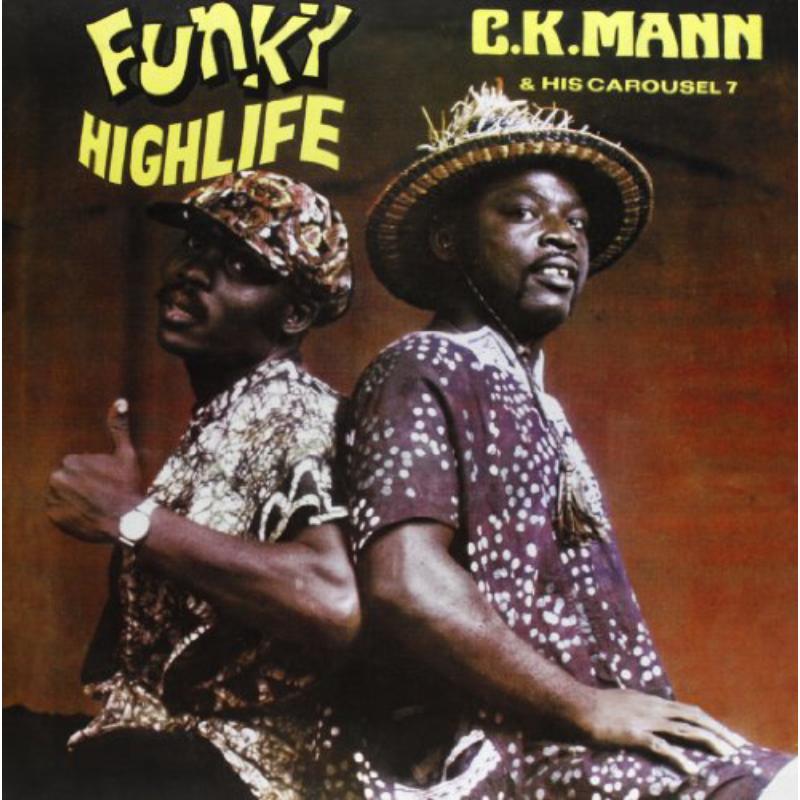 Picture of C. K. Mann & His Carousel 7 - Funky Highlife