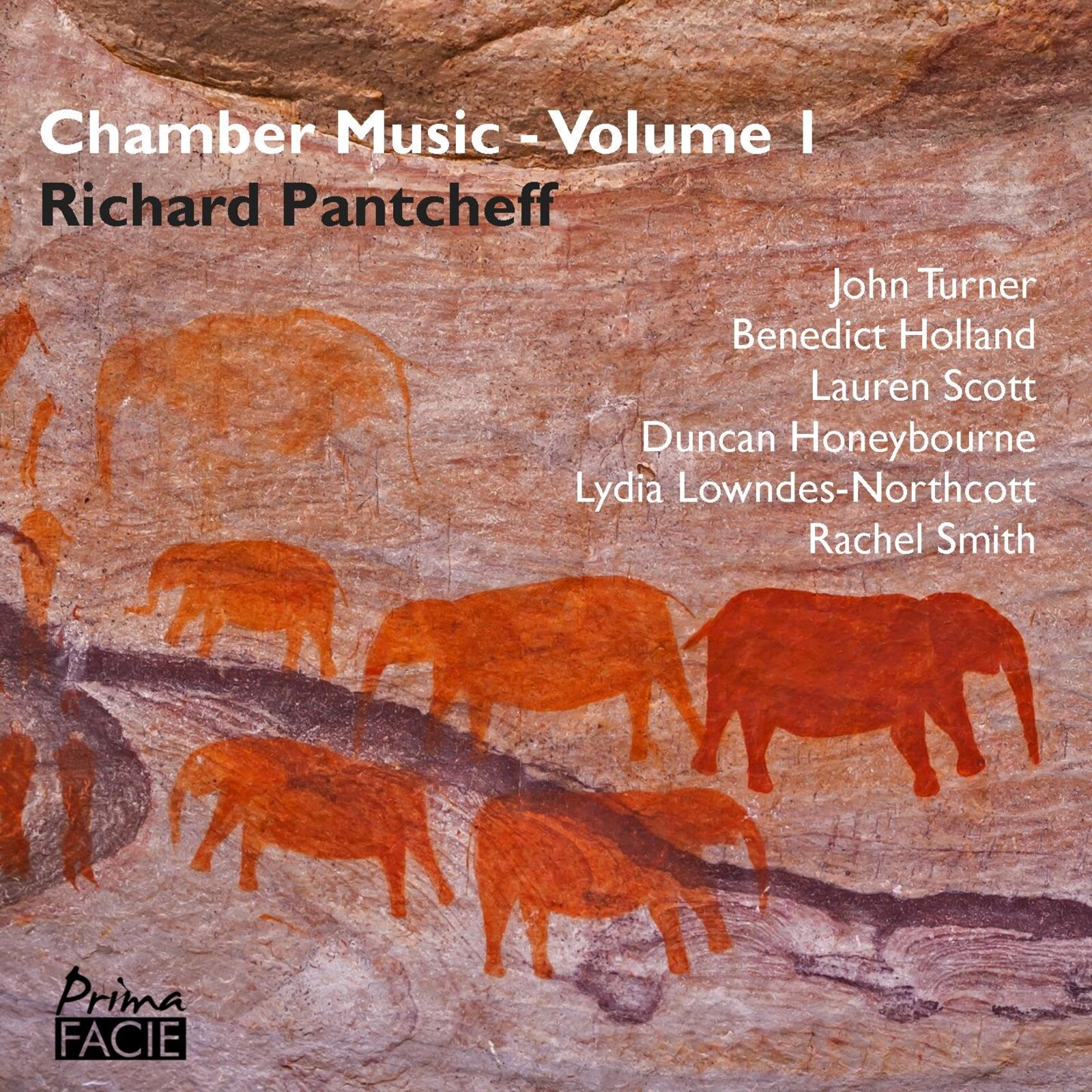 Picture of John Turner, Benedict Holland, Lydia Lowndes-Northcott, Duncan Honeybourne, Lauren Scott, Rachel Smith - Richard Pantcheff: Chamber Music - Volume 1