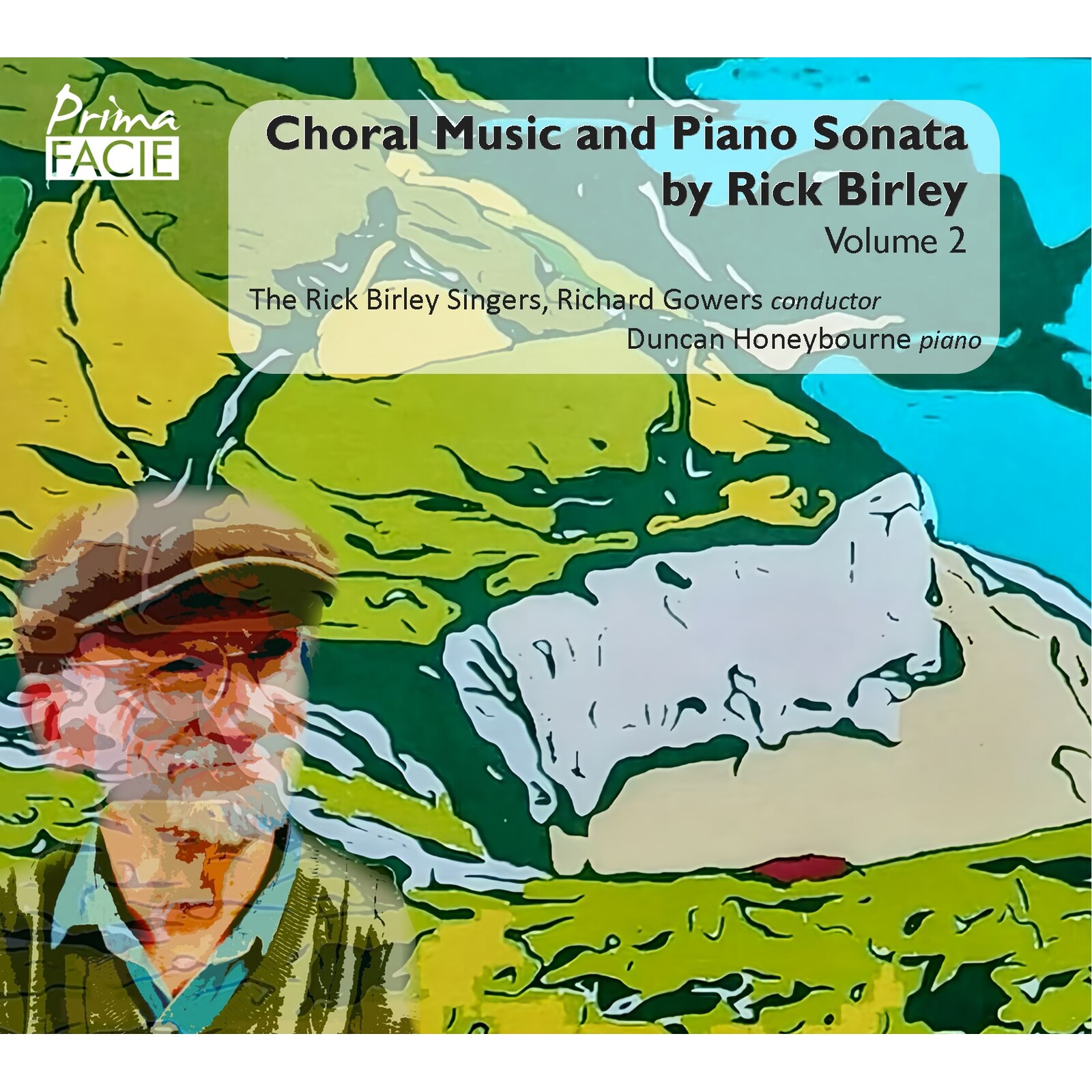 Picture of Rick Birley Singers, Richard Gowers, Duncan Honeybourne - Choral Music and Piano Sonata by Rick Birley, Volume 2