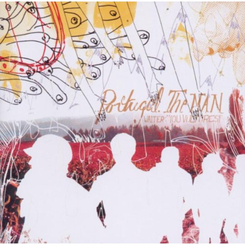 Picture of Portugal. The Man - Waiter: You Vultures!