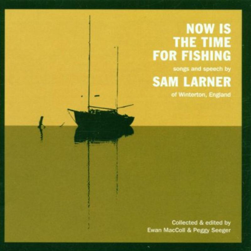 Picture of Sam Larner - Now Is The Time For Fishing