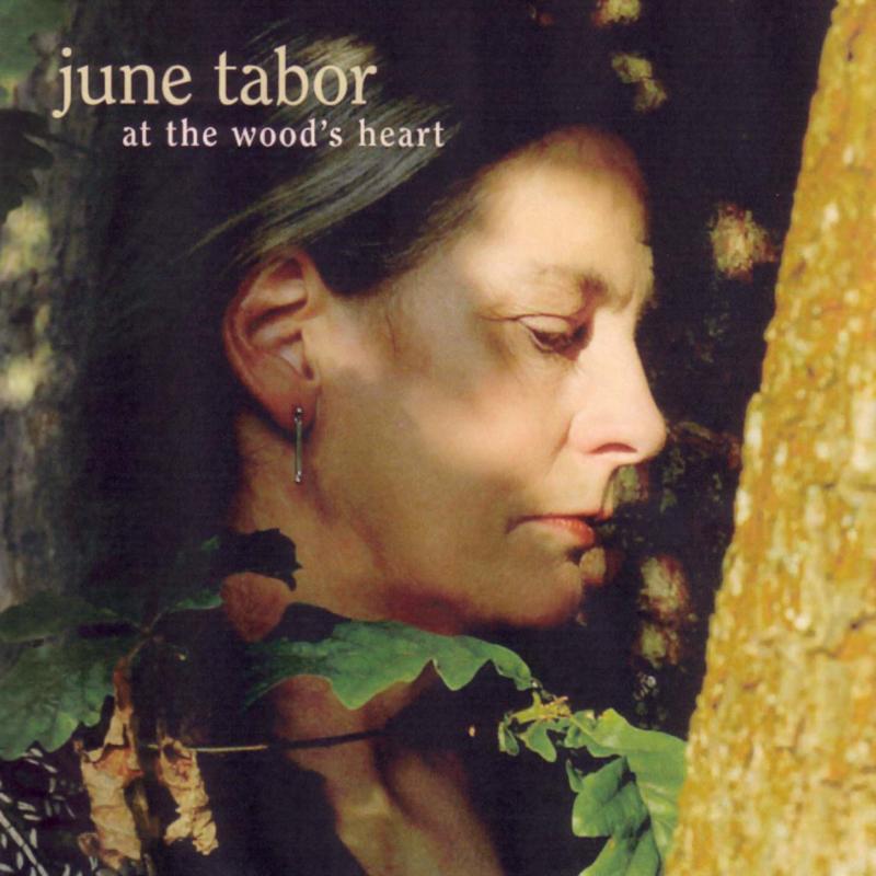 Picture of June Tabor - At The Wood's Heart
