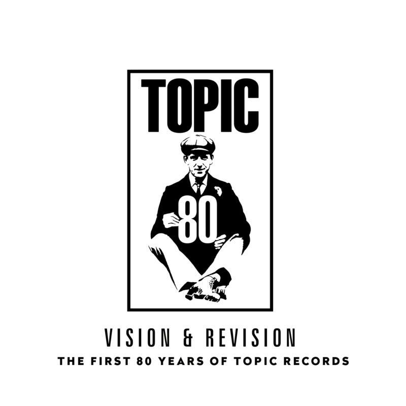 Picture of Various Artists - Vision & Revision: The First 80 Years Of Topic Records (2LP)