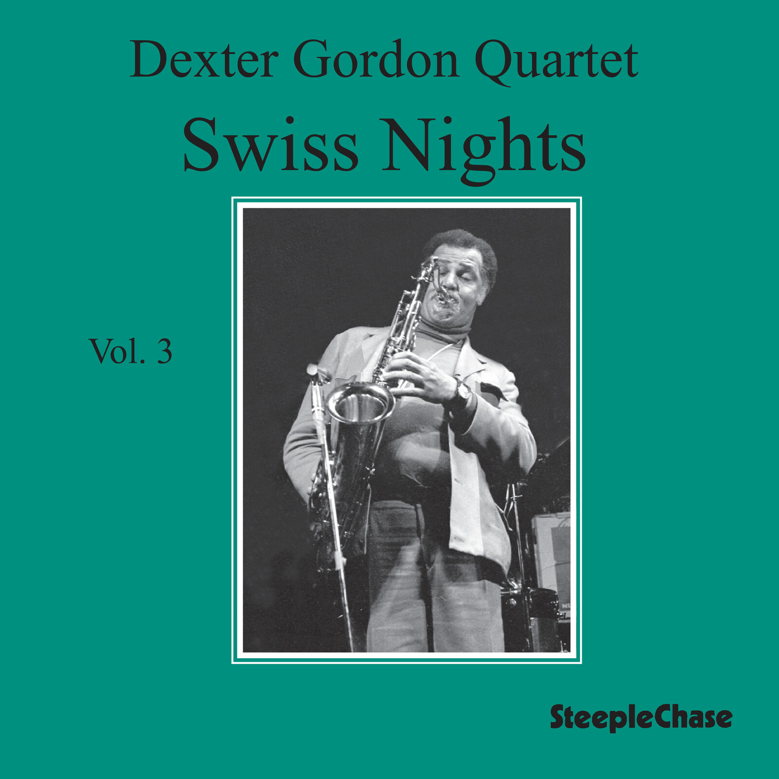 Picture of Dexter Gordon Quartet - Swiss Nights Vol. 3