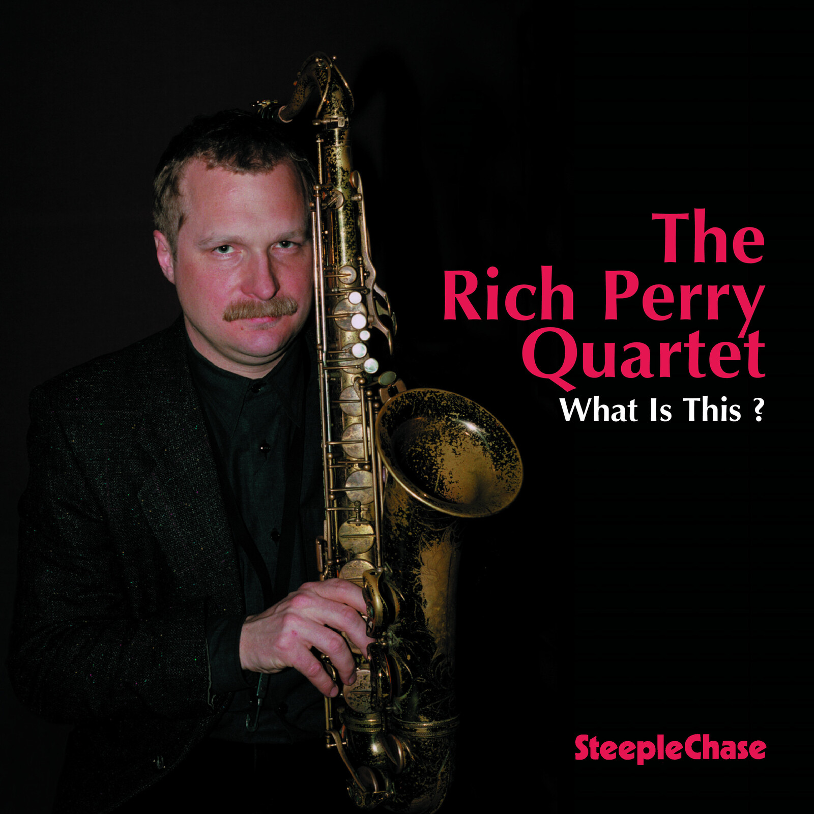 Picture of Rich Perry Quartet - What Is This?