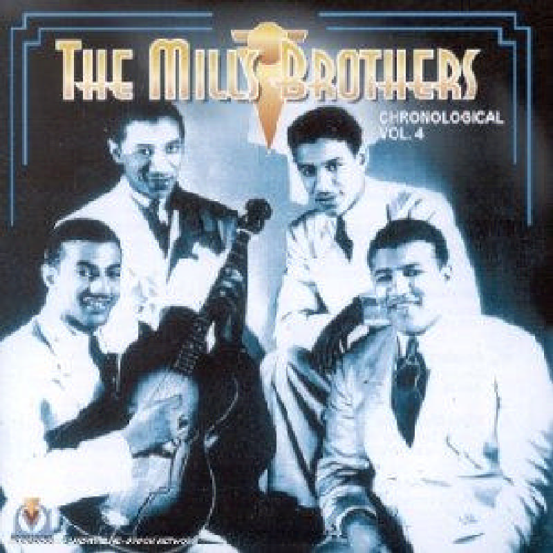Picture of The Mills Brothers - Chronological, Vol. 4