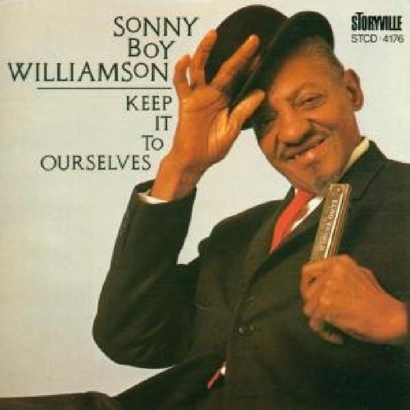 Picture of Sonny Boy Williamson II - Keep It to Ourselves