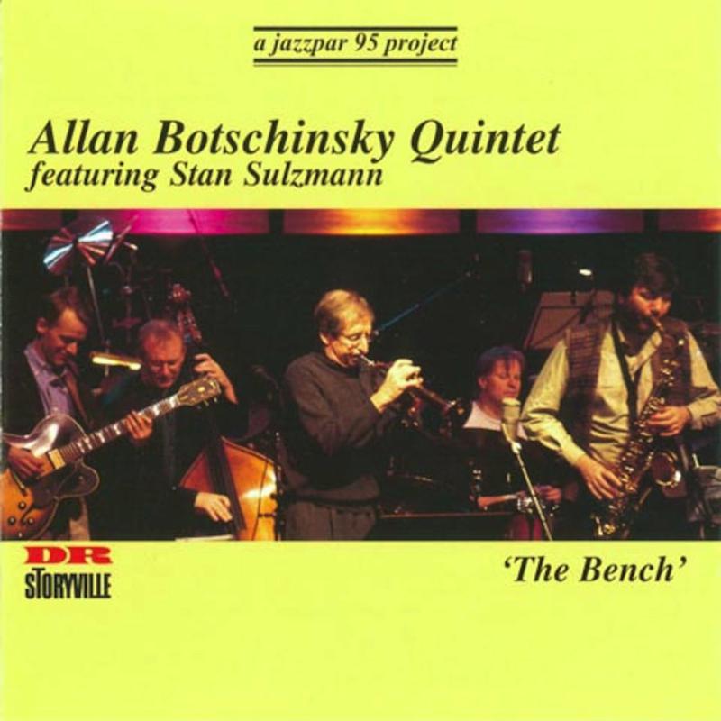 Picture of Allan Botschinsky Quintet & Stan Sulzmann - The Bench